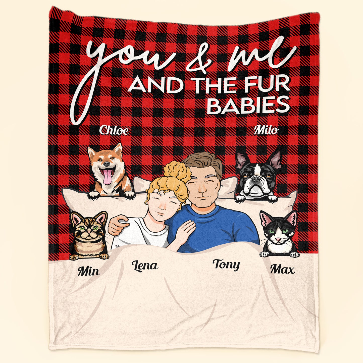 You & Me And Our Fur Babies - Personalized Blanket - Birthday, Anniversary, Loving Gift For Husband, Wife, Couples, Dog & Cat Lovers
