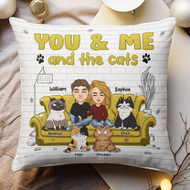 You & Me And The Cats - Personalized Pillow (Insert Included)
