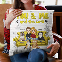 You & Me And The Cats - Personalized Pillow (Insert Included)