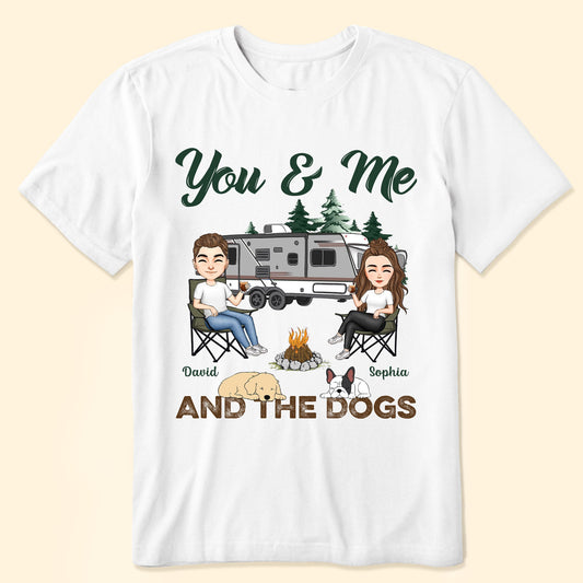 You & Me And The Dogs - Sleeping Dog - Personalized Shirt