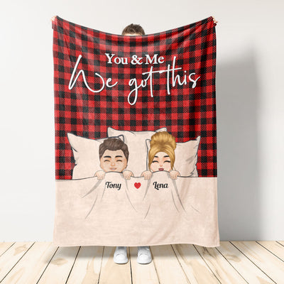 You & Me We Got This - Personalized Blanket - Couple In Bed