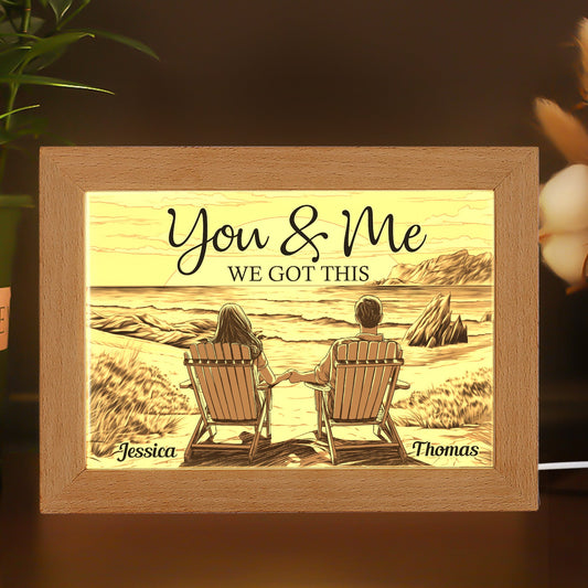 You & Me We Got This - Personalized Frame Lamp