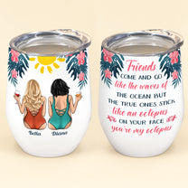You're My Octopus - Personalized Wine Tumbler - Gift For Friend, Bestie, BFF