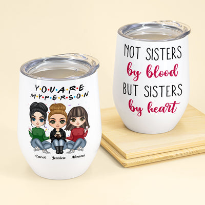 You're My Person - Personalized Wine Tumbler - Birthday, Christmas Gift For BFF, Best Friends, Besties, Soul Sisters - Sitting Cartoon Girls