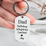 You'll Always Be The First Man I Loved - Personalized Stainless Steel Photo Keychain