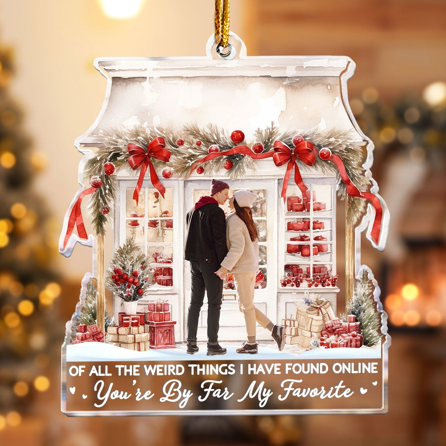 You're By Far My Favorite - Personalized Acrylic Photo Ornament