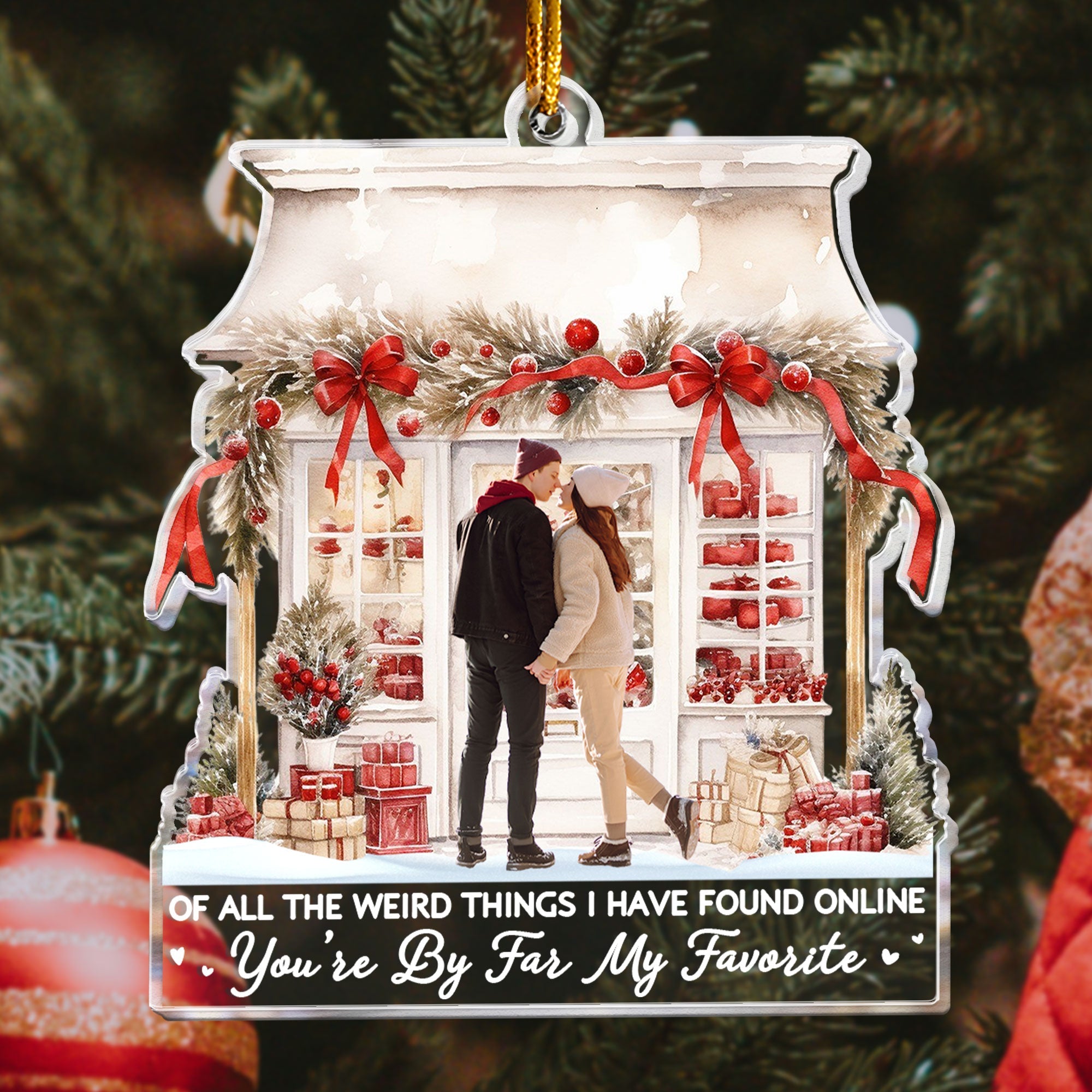 You're By Far My Favorite - Personalized Acrylic Photo Ornament