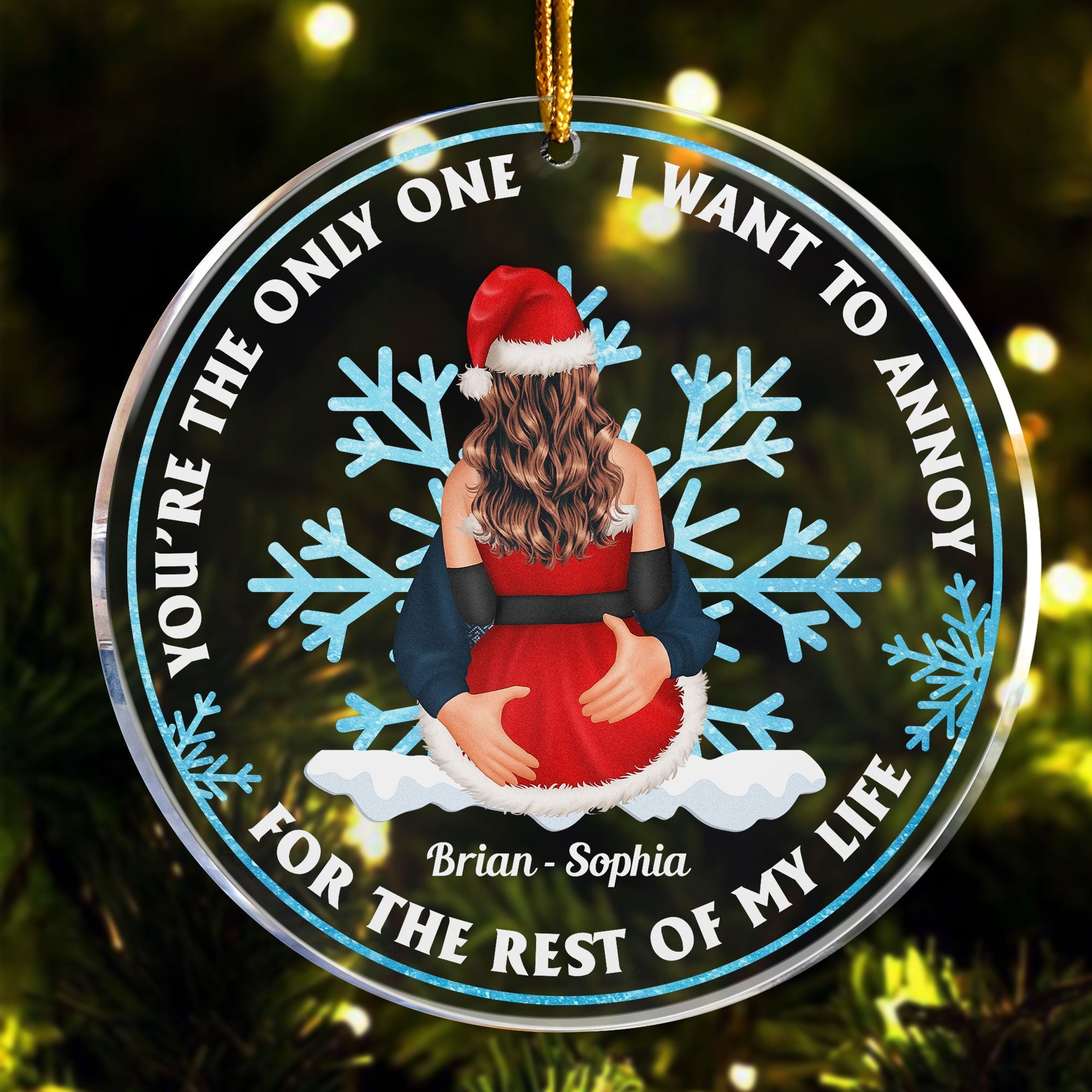 You're The Only One - Personalized Circle Acrylic Ornament