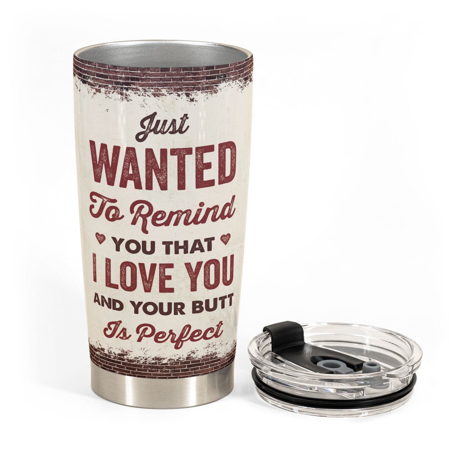 Your Butt Is Perfect - Personalized Tumbler Cup - Anniversary, Christmas Gift For Wife, Lover, Spouse, Woman