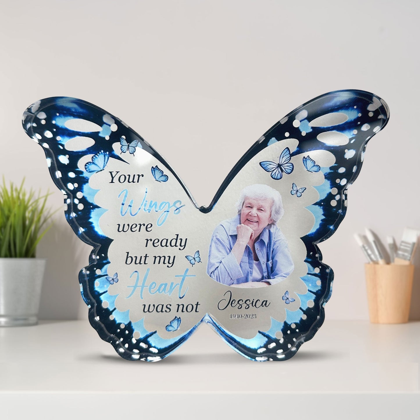 Your Wings Were Ready But My Heart Was Not - Personalized Acrylic Photo Plaque