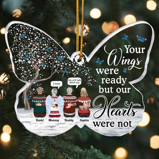 Your Wings Were Ready But My Heart Was Not - Personalized Custom Shaped Acrylic Ornament - Memorial Gift For Family, Remembrance, Grief Gift, Sympathy Gift