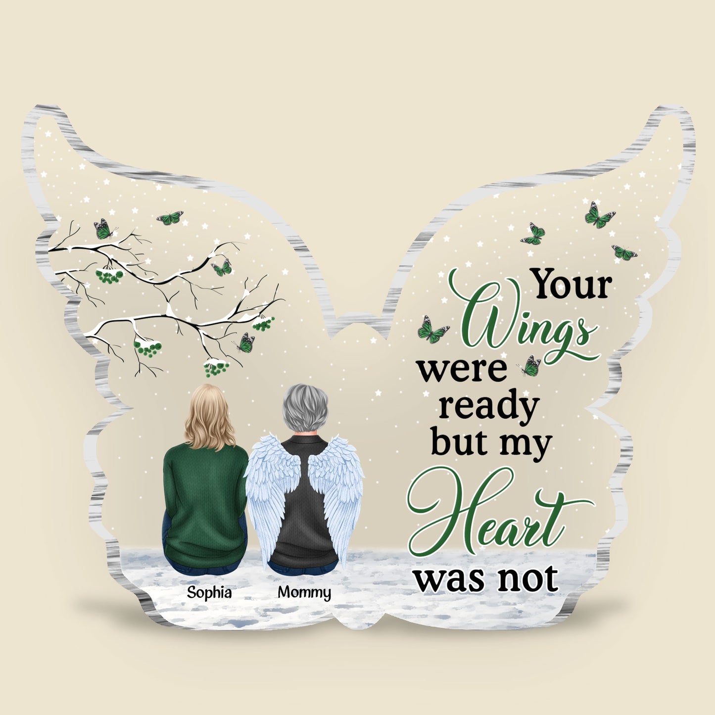 Your Wings Were Ready But My Heart Was Not - Personalized Custom Shaped Acrylic Plaque - Memorial Gift For Family, Remembrance, Grief Gift, Sympathy Gift