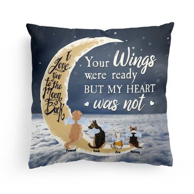 Your Wings Were Ready But My Heart Was Not - Personalized Pillow (Insert Included)