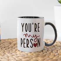 You're My Person - Personalized Accent Mug