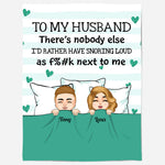 You're Snoring Loud As F%#k - Personalized Blanket - Anniversary, Valentine's Day Gift For Husband, Wife, Couple