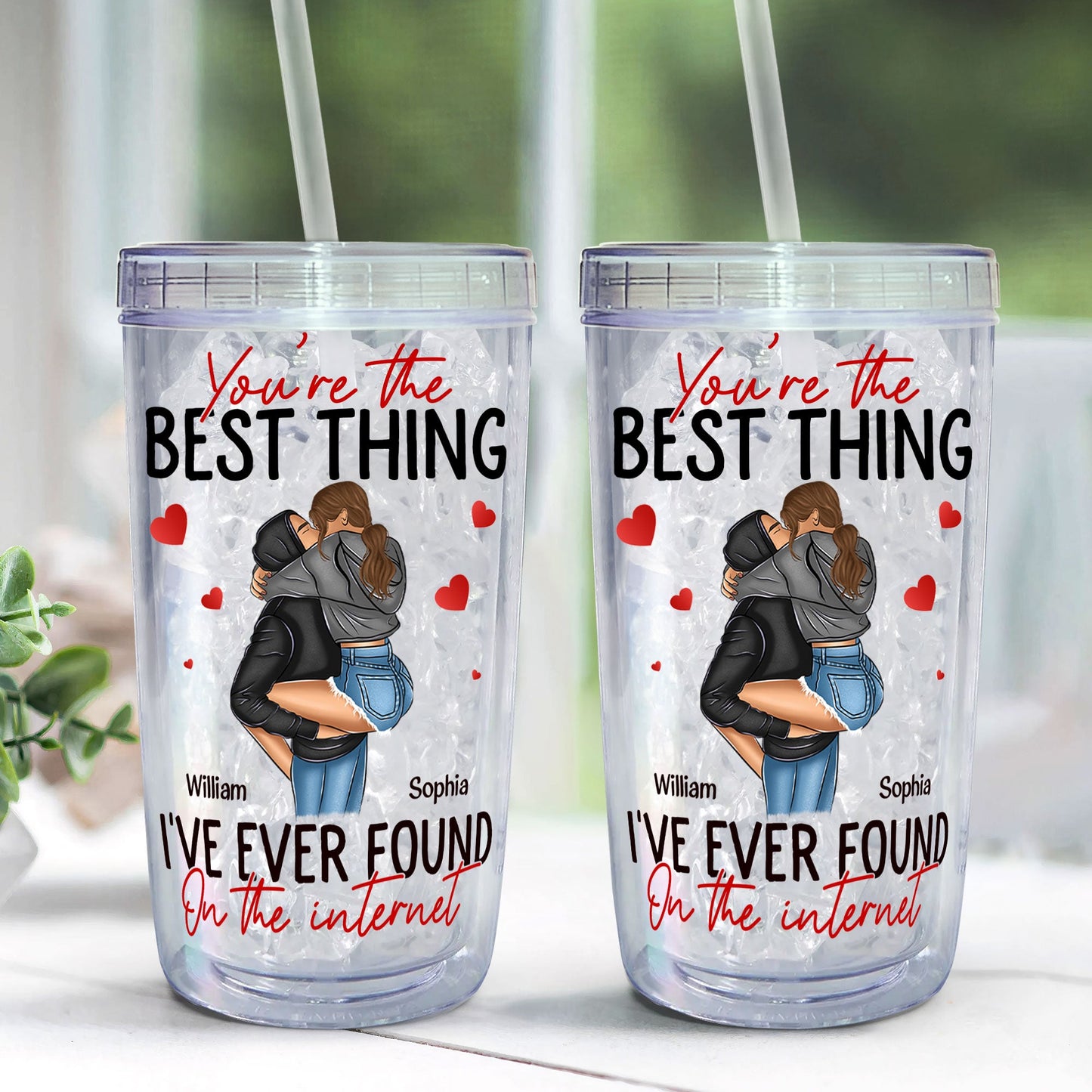 You're The Best Thing I've Ever Found - Personalized Acrylic Tumbler With Straw