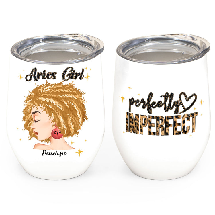 Zodiac Girl Perfectly Imperfect - Personalized Wine Tumbler - Birthday Gift For Girl, Friend, Astrology Lover