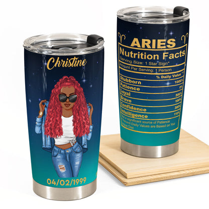 Zodiac Nutrition Facts Ver 6 - Personalized Tumbler Cup - Birthday Gift For Astrology Lovers, Gift For Daughter, Sister, Besties