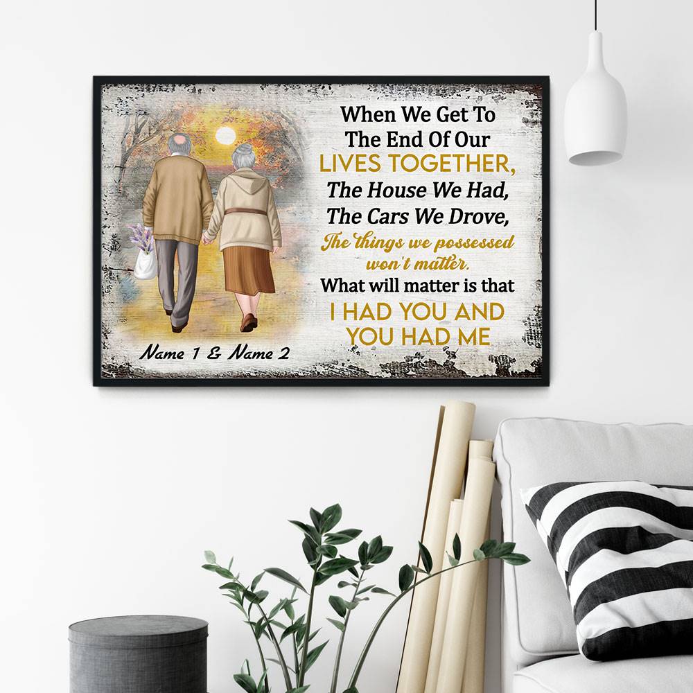 I Had You And You Had Me, Family Custom Poster/Canvas, Gift For Couple, Partner, Anniversary Gift-Macorner