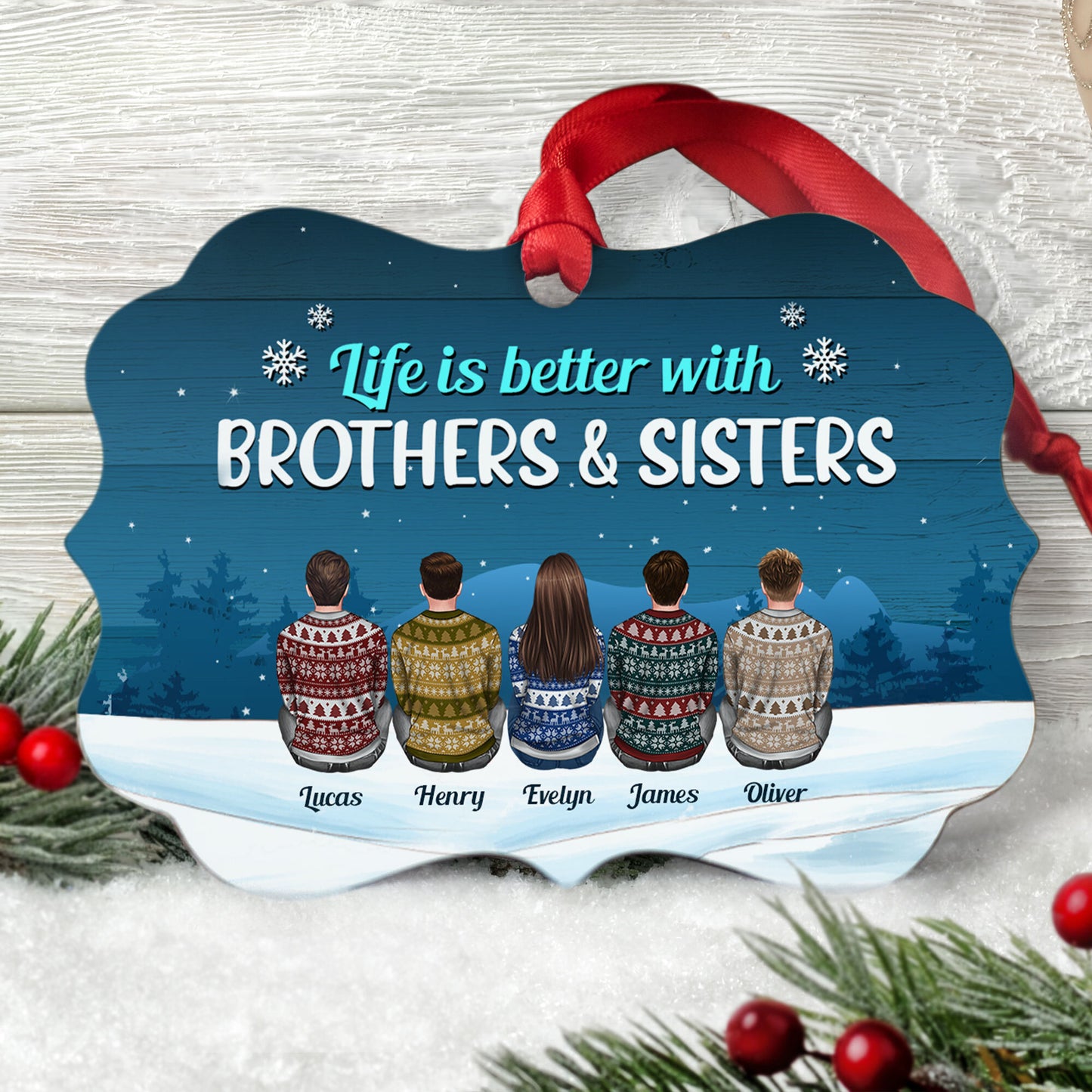 Life Is Better With Brothers And Sisters 2 - Personalized Aluminum Ornament - Ugly Christmas Sweater Sitting