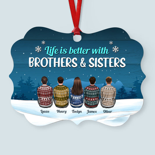 Life Is Better With Brothers And Sisters 2 - Personalized Aluminum Ornament - Ugly Christmas Sweater Sitting