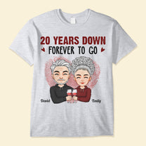 Years Down Forever To Go Ver 2  - Personalized Shirt