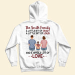 Family, A Little Bit Of Crazy - Personalized Shirt - Gift For Mom, Dad, Grandparents, Sisters, Brothers, Siblings, Step Family, Stepfather, Step Mom