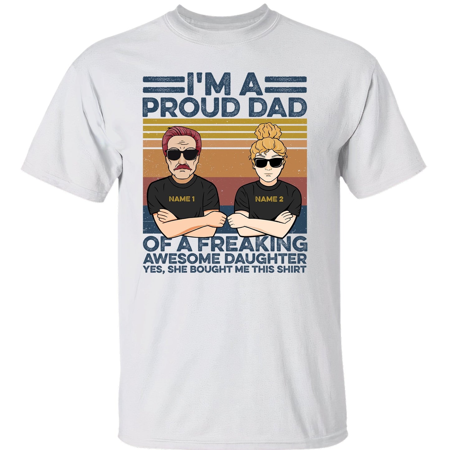 Like Father Like Daughter ...Oh Crap, I'm A Proud Dad Of A Freaking Awesome Daughter Shirt-Macorner