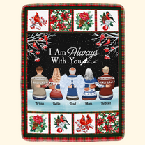 I Am Always With You - Personalized Blanket