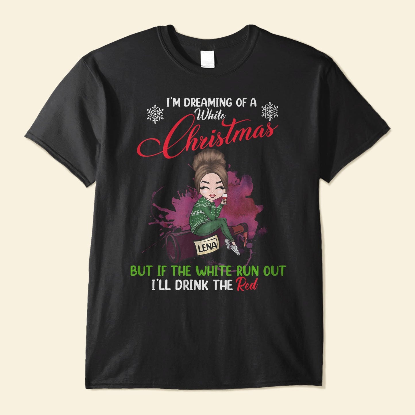 I'm Dreaming Of A White Christmas - Personalized Shirt - Christmas Gift For Wine Lover