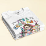 It's A Good Day To Teach Tiny Human - Personalized Shirt - Birthday, Loving, Back To School Gift For Teachers, Teacher Assistants, School Workers