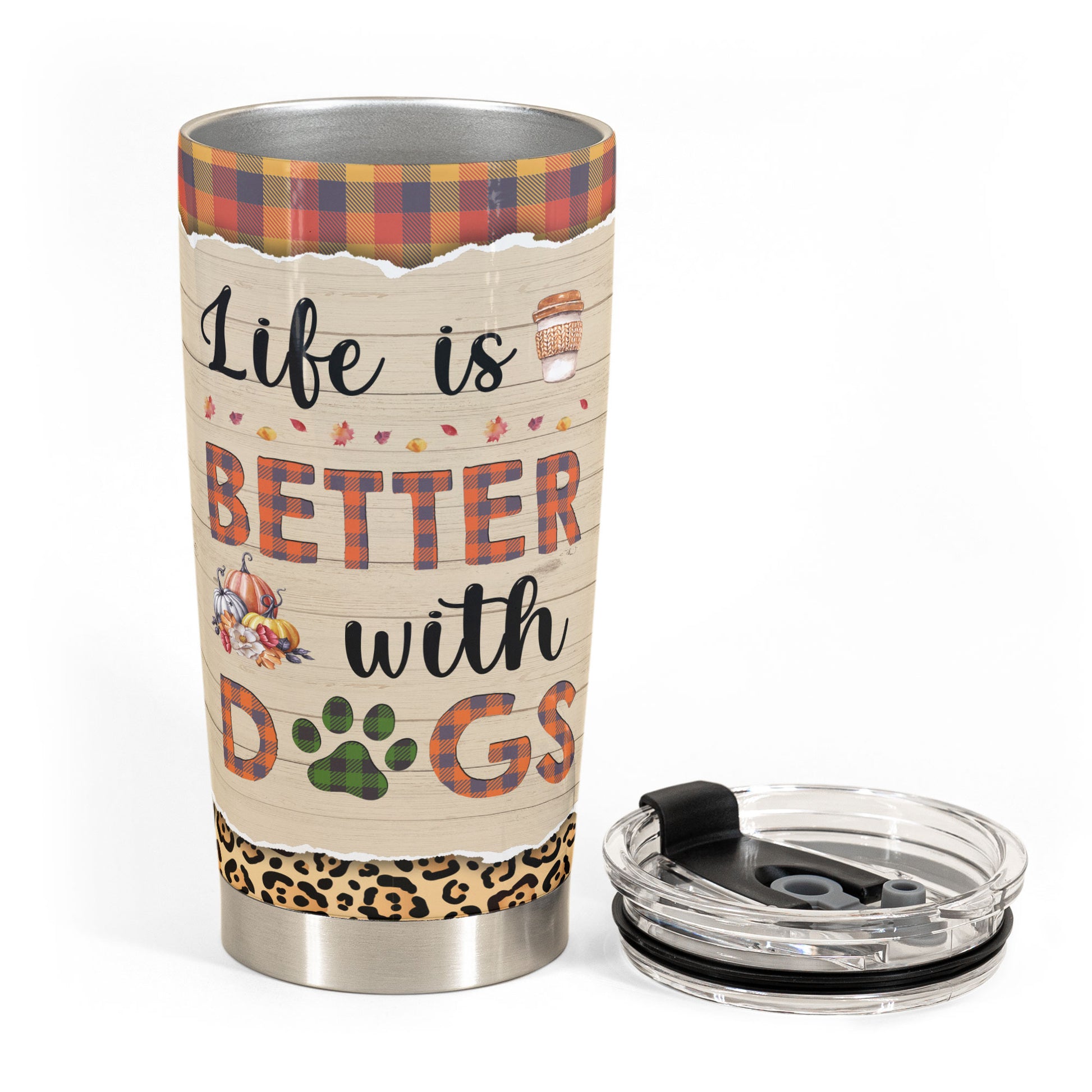 Life Is Better With Dogs - Personalized Tumbler Cup - Fall Season Gift For Dog Lover - Girl Back and Dog