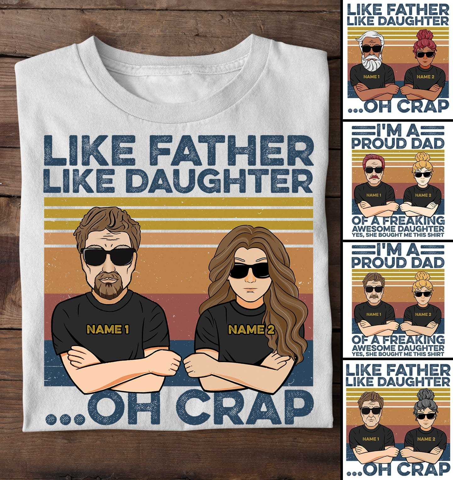 Like Father Like Daughter ...Oh Crap, I'm A Proud Dad Of A Freaking Awesome Daughter Shirt-Macorner