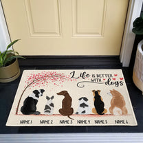 Life Is Better With Dogs - Personalized Doormat - Gift For Dog Lovers, Home Decor - Dog Back