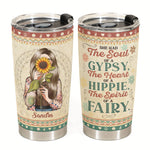 She Had The Soul Of A Gypsy, Hippie Ver 3 - Personalized Tumbler Cup - Birthday Gift For Hippie Girl, Hippie Woman, Hippie Soul, Hippies