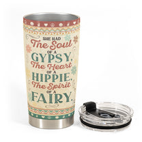 She Had The Soul Of A Gypsy, Hippie Ver 3 - Personalized Tumbler Cup - Birthday Gift For Hippie Girl, Hippie Woman, Hippie Soul, Hippies
