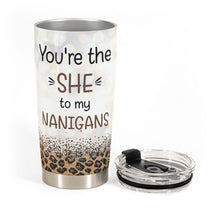 "She" To My "Nanigans" - Personalized Tumbler Cup