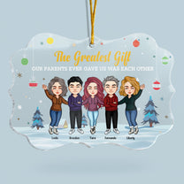 The Greatest Gift For Brothers And Sisters - Personalized Acrylic Ornament