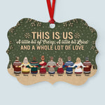This Is Us A Little Bit Of Crazy - Personalized Wooden/Aluminum Ornament - Christmas Gift For Family - Up to 10 people
