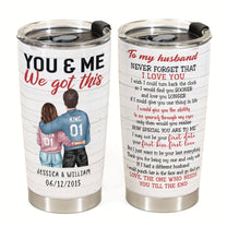 Want To Be Your Last Everything - Personalized Tumbler Cup - Couple Shoulder To Shoulder