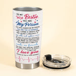 To My Work Bestie - Personalized Tumbler - Gift For Work Besties, Colleagues, Friends, Best Friends, Nurses-Macorner