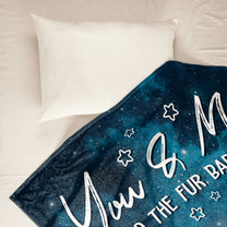 You And Me & The Fur Babies - Personalized Pet Blanket