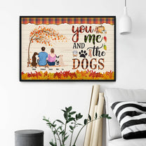 You & Me & The Dogs - Personalized Poster/ Canvas - Couple & Dog Back